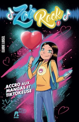 Zo Rock Tome 1 Accro Aux Mangas Et Tik Tokeuse Elodie Loisel Zo Rock Tome 1 Accro Aux Mangas Et Tik Tokeuse Elodie Loisel