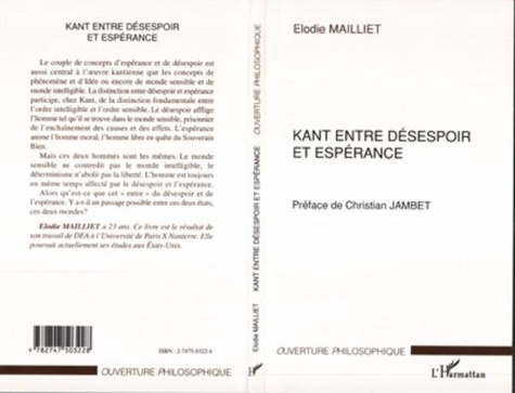 Elodie Mailliet - Kant entre désespoir et espérance.