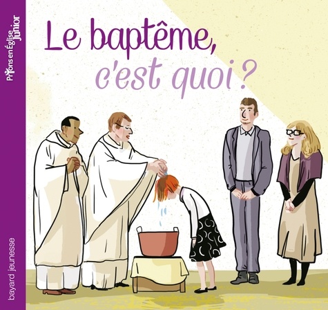 Elodie Maurot et Maud Riemann - Le baptême, c'est quoi ?.