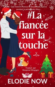 # La Fiancée Sur La Touche