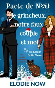 Pacte de Noël : le grincheux, notre faux couple et moi