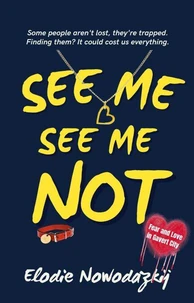 See Me, See Me Not