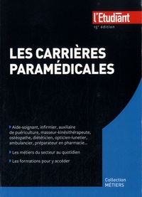 Elodie Raitière - Les carrières paramédicales.