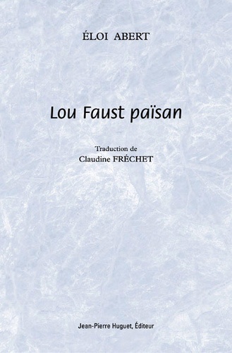 Eloi Abert - Lou Faust Paisan.