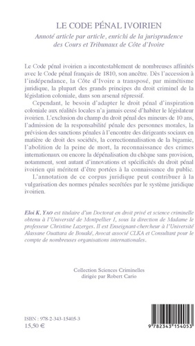 Le code pénal ivoirien. Annoté article par article, enrichi de la jurisprudence des Cours et tribunaux de Côte d'Ivoire