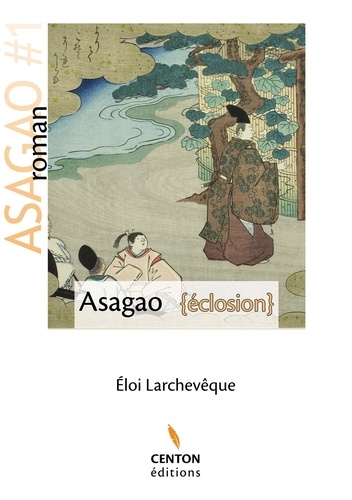 Asagao Tome 1 Eclosion - Occasion
