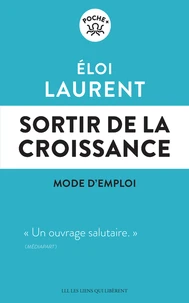 Sortir de la croissance, mode d'emploi