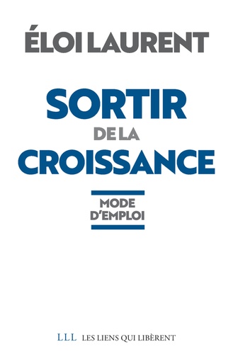 Sortir de la croissance. Mode d'emploi - Occasion