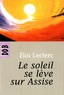 Eloi Leclerc - Le soleil se lève sur Assise.