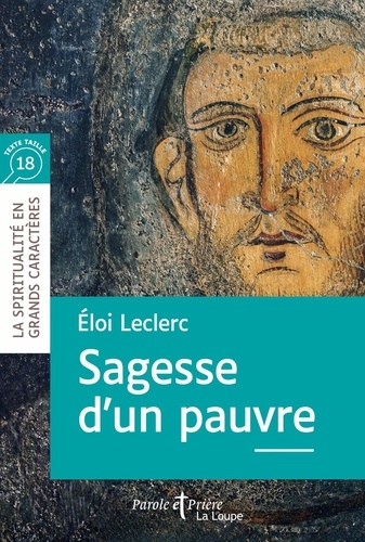 Sagesse d'un pauvre Edition en gros caractères