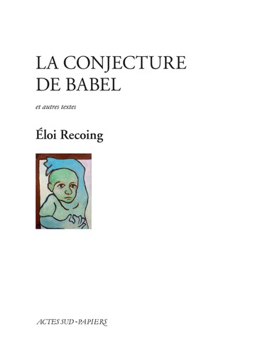 La conjecture de Babel et autres textes - Occasion