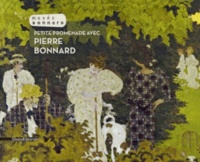 Eloi Rousseau - Petite promenade avec Pierre Bonnard - 150 ans de la naissance de Bonnard - Joyeux anniversaire !.