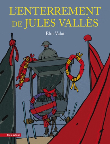 Eloi Valat - L'enterrement de Jules Vallès.