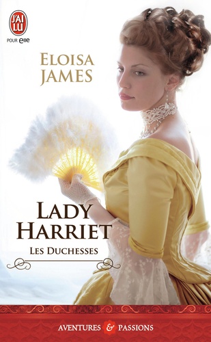 Les duchesses Tome 3 Lady Harriet