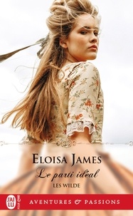 Téléchargez des livres électroniques gratuits pour pc Les Wilde Tome 3 par Eloisa James