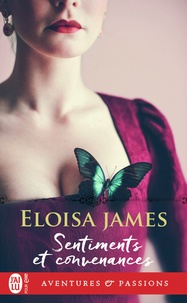 Eloisa James - Sentiments et convenances.