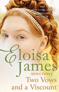 Eloisa James - Two Vows and a Viscount.