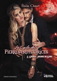 Le cycle des pierres protectrices - Tome 2, Grenat - La pierre de sang.pdf