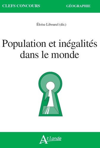Eloïse Libourel - Population et inégalités dans le monde.