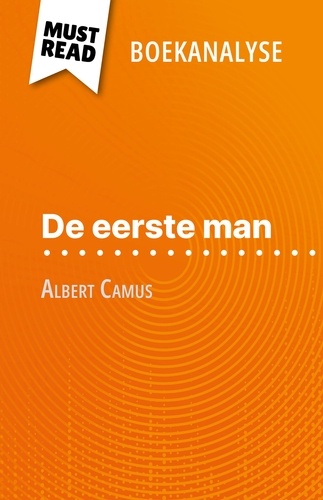 De eerste man van Albert Camus. (Boekanalyse)