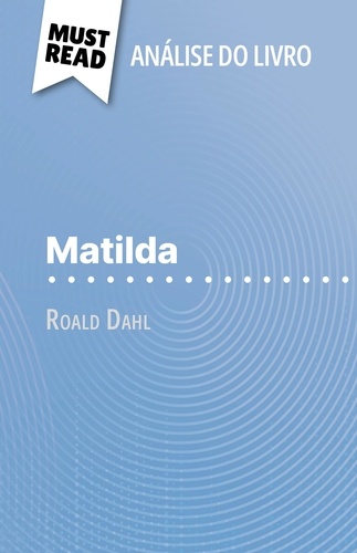 Matilda de Roald Dahl. (Análise do livro)