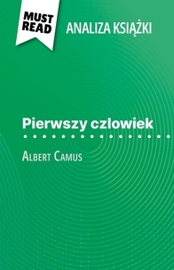 Eloïse Murat et Kâmil Kowalski - Pierwszy czlowiek książka Albert Camus - (Analiza książki).