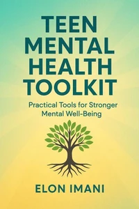 Teen Mental Health Toolkit