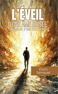 L'éveil d'une âme brisée