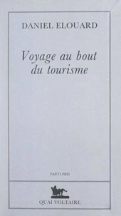 Voyage au bout du tourisme