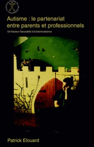 Autisme : le partenariat entre parents et professionnels