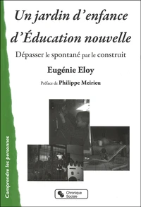 Un jardin d'enfance d'Education nouvelle
