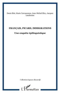 Français, picard, immigration