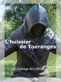 Elphège Boursin - L'huissier de Touranges.