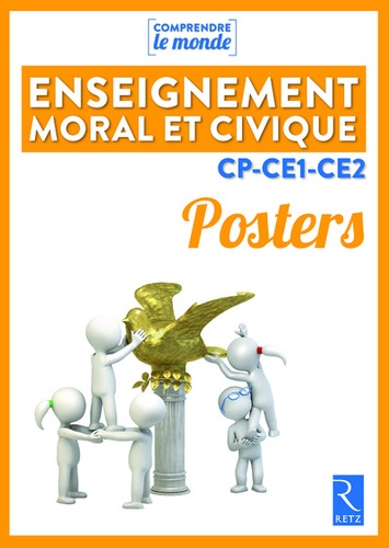 Elsa Bouteville et Benoît Falaize - Posters enseignement moral et civique cycle 2.
