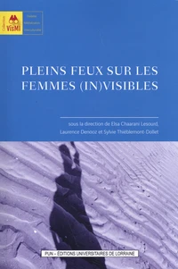 Pleins feux sur les femmes (in)visibles