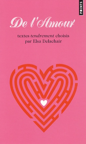 Elsa Delachair - De l'amour.