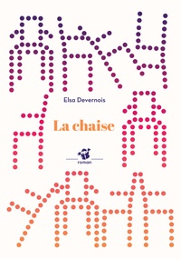 Elsa Devernois - La Chaise.