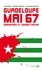 Guadeloupe, mai 1967. Massacrer et laisser mourir