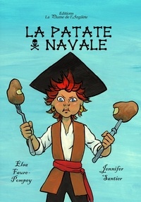 Elsa Faure-Pompey et Jennifer Santier - La Patate Navale.
