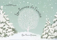 Les flocons de l'amitié