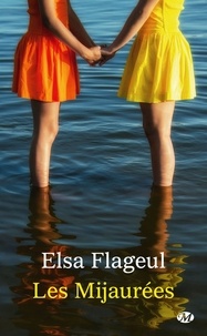 Elsa Flageul - Les mijaurées.