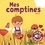 Mes comptines. Tome 2
