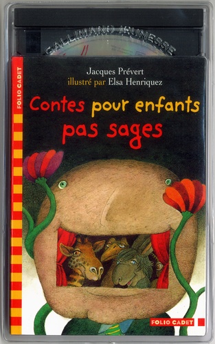 Elsa Henriquez et Jacques Prévert - Contes pour enfants pas sages. 1 CD audio