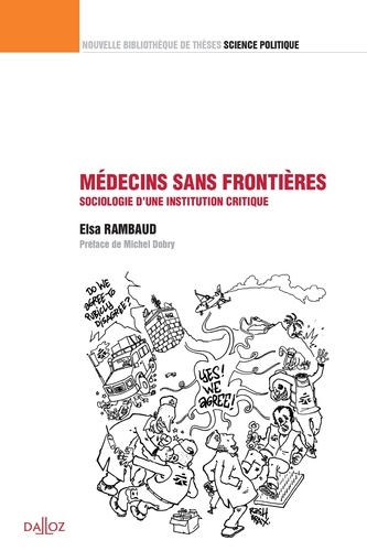 Elsa Rambaud - Médecins Sans Frontières - Sociologie d'une institution critique.