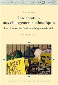 Elsa Richard - L'adaptation aux changements climatiques - Les réponses de l'action publique territoriale.