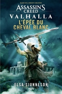 Téléchargements de livres électroniques en ligne Assassin's Creed Valhalla  - L'épée du cheval blanc iBook