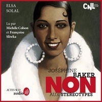Elsa Solal et Murielle Szac - Joséphine Baker : "Non aux stéréotypes".