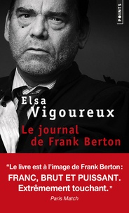 Elsa Vigoureux - Le journal de Frank Berton.
