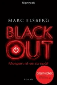 BLACKOUT - Morgen ist es zu spät