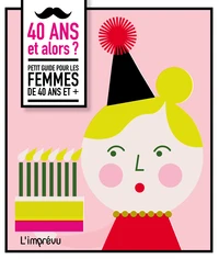 40 ans et alors ?
